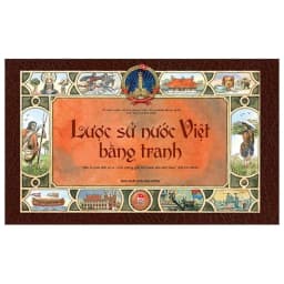 Thumbnail Sách Lược Sử Nước Việt Bằng Tranh (Bìa mềm - Bản Tiếng Việt) 2