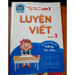 Thumbnail Sách - Luyện Viết (Quyển 3) - Luyện Viết Tiếng, Từ, Câu - Hành Trang Cho Bé Tự Tin Vào Lớp 1 4