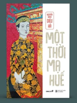 Thumbnail Sách: Một thời mạ Huế - Nguyễn Khoa Diệu Hà 2
