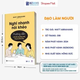 Thumbnail Sách Nghĩ Nhanh Nói Khéo: Hướng Dẫn Cách Phản Ứng Thông Minh Trong Mọi Tình Huống - Bizbooks 3