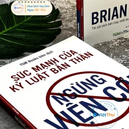 Thumbnail Sách - Ngừng Viện Cớ - Sức Mạnh Của Kỷ Luật Bản Thân 4