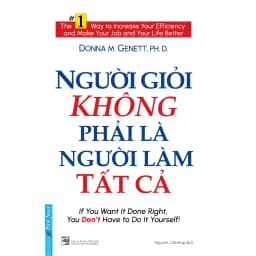 Thumbnail Sách Người Giỏi Không Phải Là Người Làm Tất Cả - First News 2