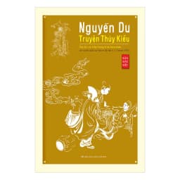 Thumbnail Sách - Nguyễn Du - Truyện Thúy Kiều (bản đặc biệt) (bìa mềm) 2