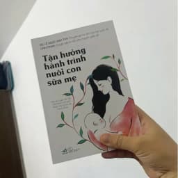 Thumbnail Sách Nhã Nam - Tận Hưởng Hành Trình Nuôi Con Sữa Mẹ (Kiến thức cha mẹ chăm, nuôi con thông thái) 3