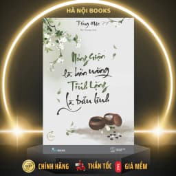 Thumbnail Sách - Nóng Giận Là Bản Năng, Tĩnh Lặng Là Bản Lĩnh - SkyBooks 1