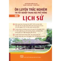 Thumbnail Sách - Ôn luyện trắc nghiệm thi tốt nghiệp trung học phổ thông môn Lịch sử 2
