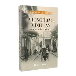 Thumbnail Sách - Phong trào Minh Tân ở Nam kỳ đầu thế kỷ XX 1