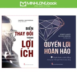 Thumbnail Sách: Quyền Lợi Hoàn Hảo + Biến Thay Đổi Thành Lợi Ích 1