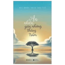 Thumbnail Sách Sài Gòn - Combo 2 cuốn : An Nhiên Như Nắng + An Nhiên Giữa Những Thăng Trầm 2