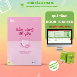 Thumbnail Sách - Sẵn Sàng Để Yêu - Tìm Kiếm Hanh Phúc Đích Thực - Sách Tình Yêu - YMATE 1