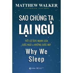Thumbnail Sách - Sao Chúng Ta Lại Ngủ - Matthew Walker (Hải Đăng) 2