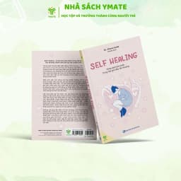 Thumbnail Sách Self Healing - Chữa Lành Bản Thân Trong Thế Giới Đầy Tổn Thương -  YMATE Books 1