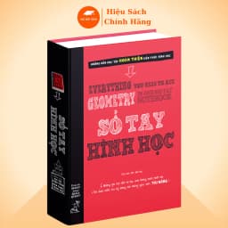 Thumbnail Sách - Sổ Tay Hình Học, Tổng Hợp Kiến Thức Hình Học Từ Lớp 8 Đến THPT, Bìa Cứng, In Màu 1
