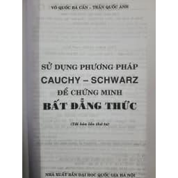 Thumbnail Sách - Sử dụng phương pháp Cauchy - Schwarz để chứng minh Bất Đẳng Thức 1