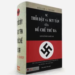 Thumbnail Sách - Sự trỗi dậy và suy tàn của đế chế thứ ba - Lịch sử Đức Quốc Xã - Bách Việt 1