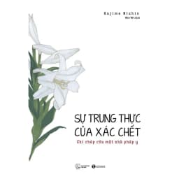 Thumbnail Sách - Sự Trung Thực Của Xác Chết - Ghi Chép Của Một Nhà Pháp Y 1