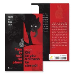 Thumbnail Sách Tâm Lý Học Tội Phạm - Khi Kẻ Yếu Trở Thành Kẻ Săn Mồi 2