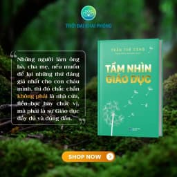 Thumbnail Sách - Tầm Nhìn Giáo Dục (bìa cứng) - Tác giả Trần Thế Công 4