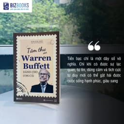 Thumbnail Sách - Tâm Thư Của Warren Buffett Dành Cho Con Cái - Tìm Ra Giá Trị Và Ý Nghĩa Thực Sự Của Cuộc Sống - Bizbooks 4