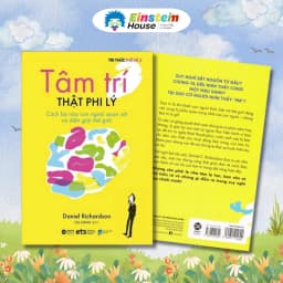 Thumbnail Sách - Tâm trí THẬT PHI LÝ: Cách bộ não con người quan sát và diễn giải thế giới (Daniel Richardson) 1