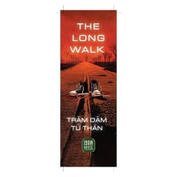 Thumbnail Sách - The Long Walk (Trăm Dặm Tử Thần) - Stephen King 2