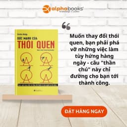 Thumbnail Sách: The Power Of Habit - Sức Mạnh Của Thói Quen (Chìa khoá quan trọng nhất để mở cánh cửa thành công) 4