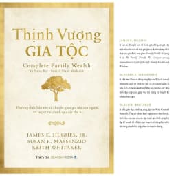 Thumbnail Sách THỊNH VƯỢNG GIA TỘC - Phương thức bảo tồn và chuyển giao gia sản con người, trí tuệ và tài chính qua các thế hệ 2