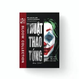 Thumbnail Sách - Thuật Thao Túng: Góc Tối Ẩn Sau Mỗi Câu Nói 4