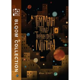 Thumbnail Sách - Tìm Mình Trong Thành Phố Nội Tâm 1
