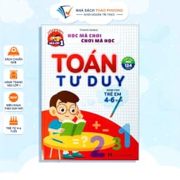 Thumbnail Sách - Toán Tư Duy - Dành cho trẻ em từ 4 - 6 tuổi 1