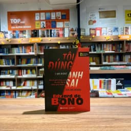 Thumbnail Sách - TÔI ĐÚNG, ANH SAI (I Am Right, You Are Wrong - Edward de BONO) 3