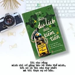 Thumbnail Sách: Travel The World And Make Money - Vừa Du Lịch Vừa Kiếm Tiền 4