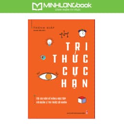 Thumbnail Sách: Tri Thức Cực Hạn - Tối Ưu Hóa Kĩ Năng Học Tập Và Quản Lí Cá Nhân 1