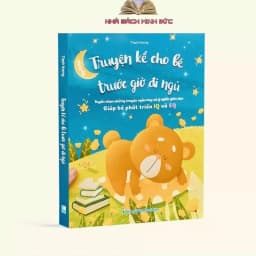 Thumbnail Sách Truyện kể cho bé trước giờ đi ngủ - Giúp bé Phát triển IQ và EQ 1