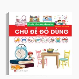 Thumbnail Sách - Từ Điển Tiếng Anh Bằng Hình - Đồ Dùng 1