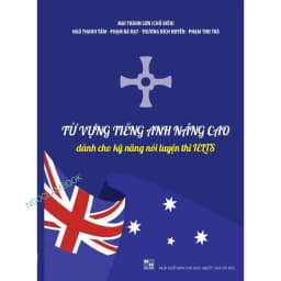 Thumbnail Sách - Từ vựng Tiếng Anh nâng cao dành cho kỹ năng nói luyện thi IELTS 1
