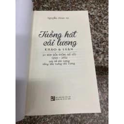 Thumbnail Sách - Tuồng Hát Cải Lương Khảo Và Luận - 10 Năm Bổn Tuồng Đề Yếu - 1922-1931 1