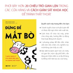 Thumbnail Sách - Đừng Để Mất Bò - 7 Bước Quản Lý Cửa Hàng Hiệu Quả Và Chống Thất Thoát 3