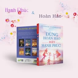Thumbnail Sách - Đừng Hoàn Hảo Hãy Hạnh Phúc - Sách kĩ năng sống 2