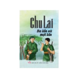 Thumbnail Sách văn học - Ba lần và một lần - Chu Lai 1