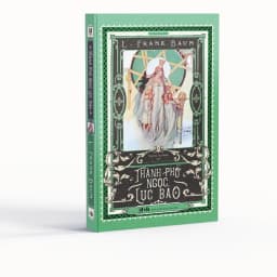 Thumbnail Sách Văn Học Kinh Điển - Bộ 6 Tập Dorothy và xứ Oz diệu kỳ Dorothy và xứ Oz diệu kỳ) L. Frank Baum 3