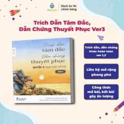 Thumbnail Sách-Trích Dẫn Tâm Đắc, Dẫn Chứng Thuyết Phục Version 3:Nghị luận văn học và Nghị luận xã hội 2