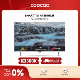 Thumbnail SMART TV 4K COOCAA 55 inch viền mỏng- Model 55S3U-Pro 1