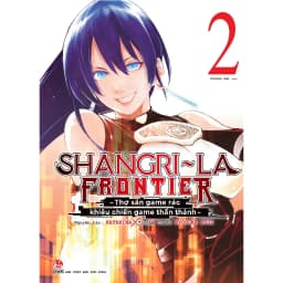 Thumbnail Truyện - Shangri-La Frontier ~ Thợ Săn Game Rác Khiêu Chiến Game Thần Thánh 3
