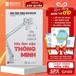 Thumbnail Đừng Làm Việc Chăm Chỉ, Hãy Làm Việc Thông Minh - Sách Hướng Nghiệp Và Phát Triển Bản Thân Bizbooks 1