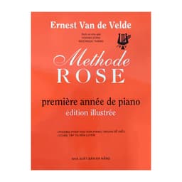 Thumbnail Sách - Methode Rose - Phương Pháp Học Học Đàn Piano Vỡ Lòng - Ernest Van De Velde 1
