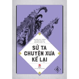 Thumbnail Sách - Sử ta chuyện xưa kể lại ( Lẻ tập ) - Kim Đồng 4