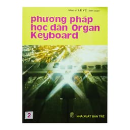 Thumbnail Sách Phương Pháp Học Đàn Organ Keyboard Tập 2 1