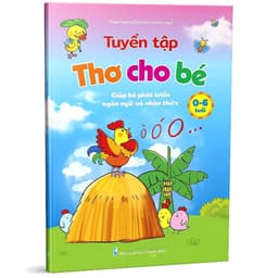 Thumbnail Sách - Tuyển Tập Thơ Cho Bé 0-6 Tuổi 4