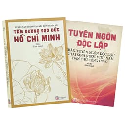 Thumbnail Sách - Tuyên Ngôn Độc Lập và Tuyển Tập Những Chuyện Kể Ý Nghĩa Về Tấm Gương Đạo Đức Hồ Chí Minh (Combo, lẻ tùy chọn) 1